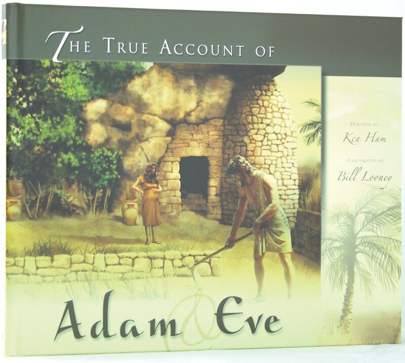 The True Account of Adam an.. / Ken Ham / Hardcover